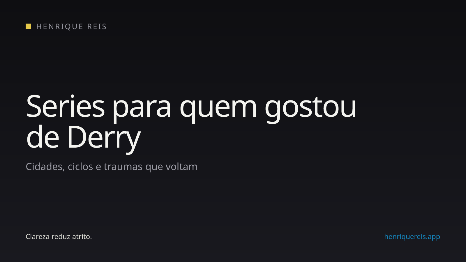 Lista de séries relacionadas aos temas de It: Bem-Vindos a Derry