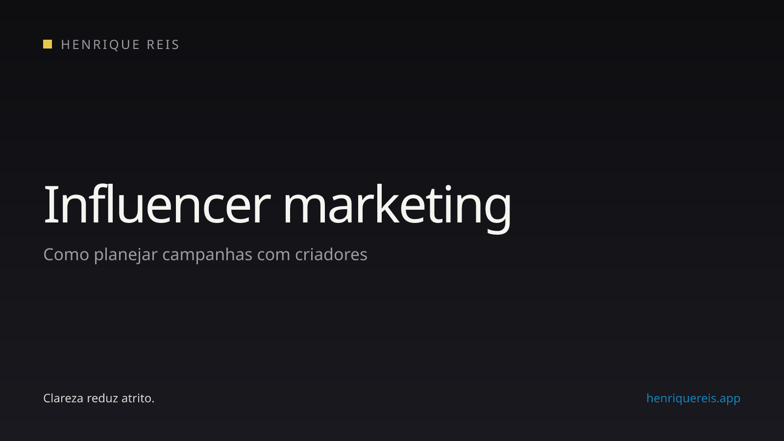 Planejamento de influencer marketing conectando marca, criador, público, conteúdo, distribuição e mensuração