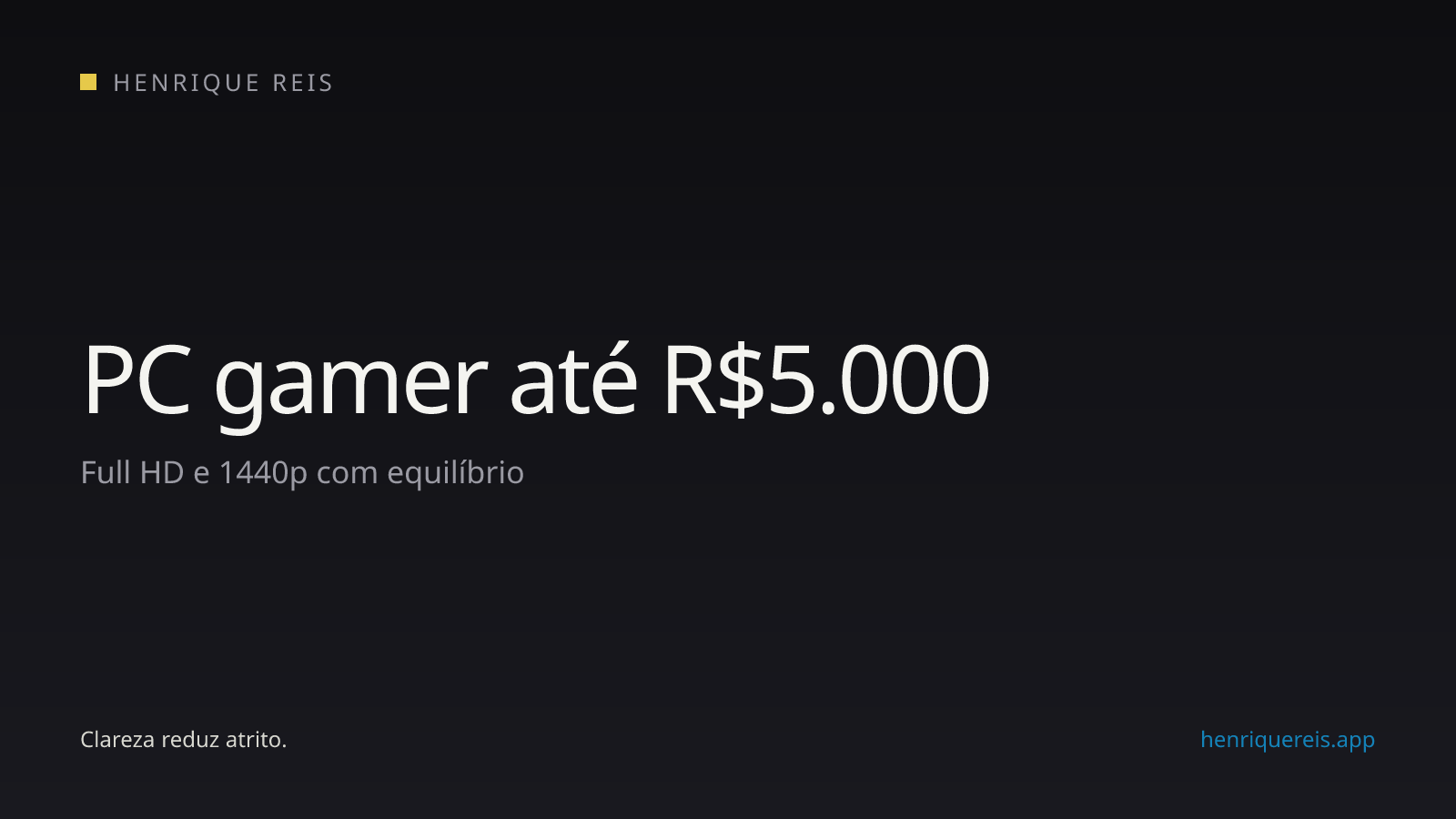 Configuração de PC gamer até R$5.000 em 2026