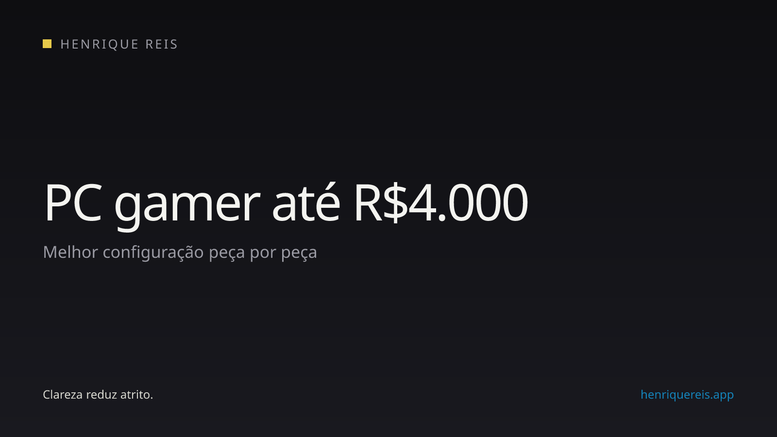 Configuração de PC gamer até R$4.000 em 2026