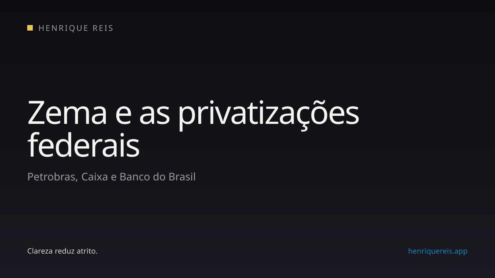 Capa editorial sobre a proposta de Romeu Zema para privatizar Petrobras, Caixa e Banco do Brasil