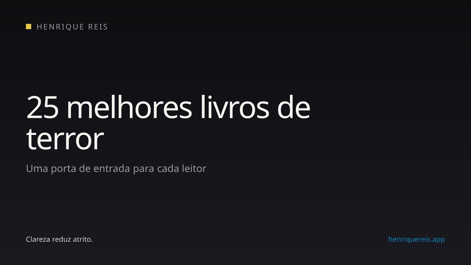 Curadoria de 25 livros de terror organizada por diferentes experiências de leitura