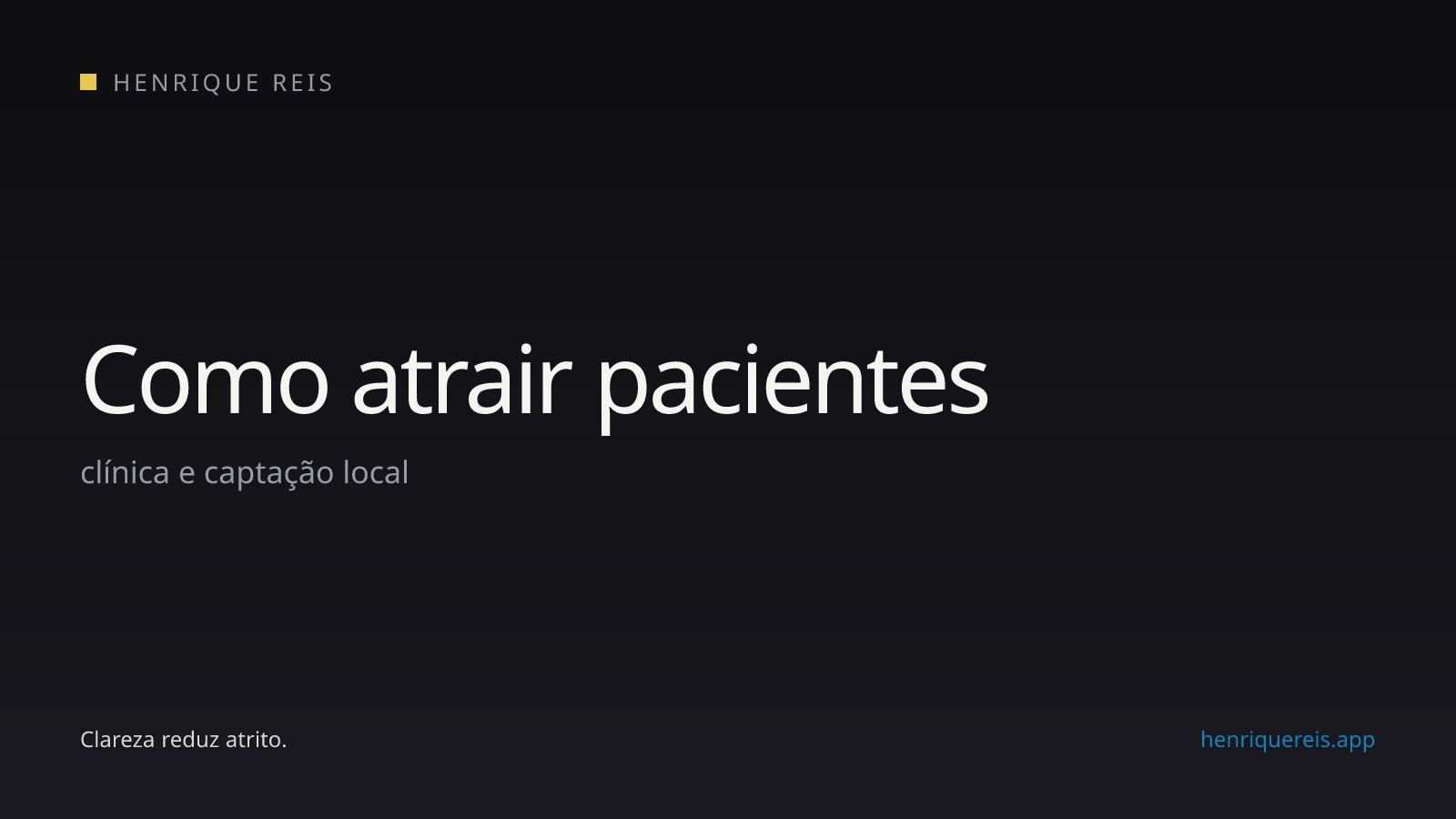 Capa editorial escura para o artigo sobre atrair pacientes para uma clínica