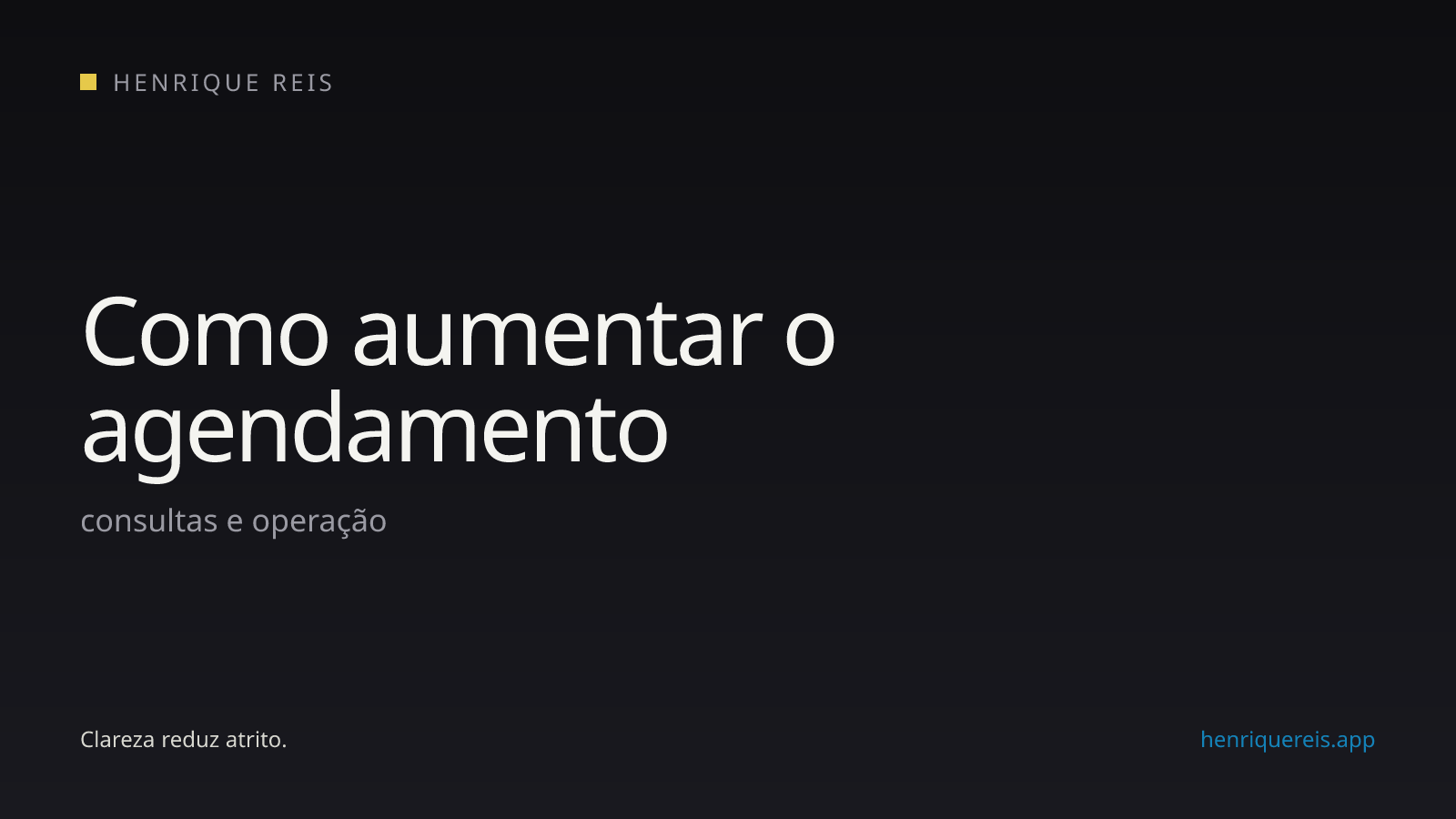 Capa editorial escura para o artigo sobre aumentar o agendamento de consultas