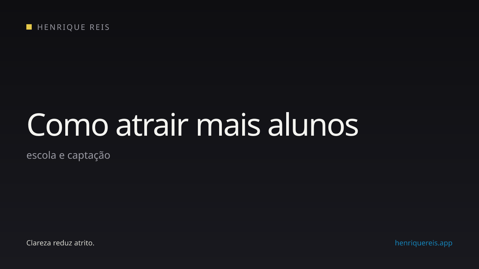 Capa editorial escura para o artigo sobre atrair mais alunos para uma escola