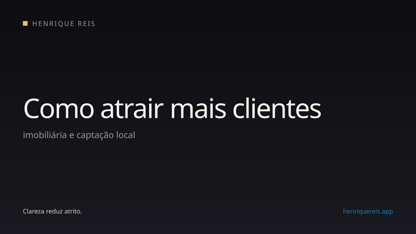 Capa editorial escura para o artigo sobre atrair mais clientes para uma imobiliária
