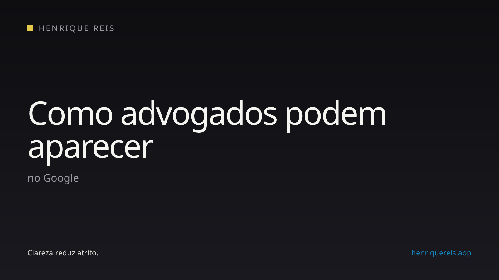 Capa editorial escura para o artigo sobre como advogados podem aparecer no Google