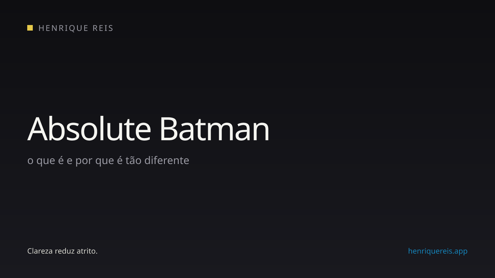 Artigo explicativo sobre Absolute Batman e o Universo Absolute da DC