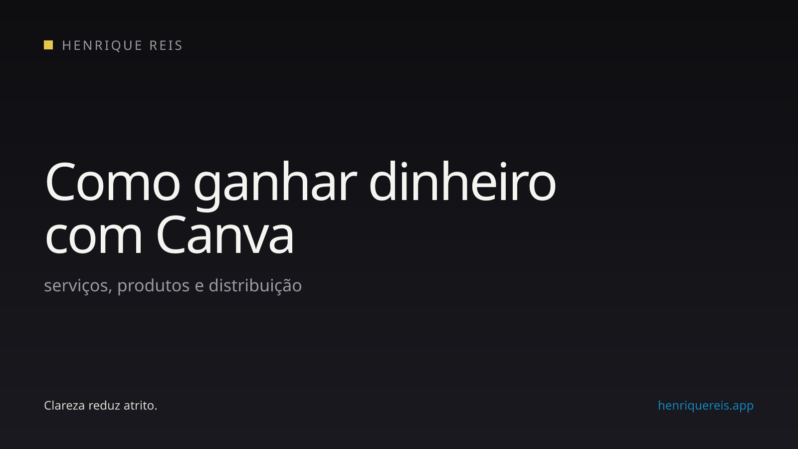 Capa editorial sobre formas realistas de transformar trabalhos feitos no Canva em renda