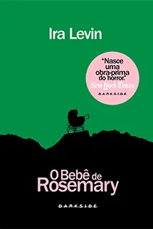 Capa da edição brasileira de O Bebê de Rosemary publicada pela DarkSide Books